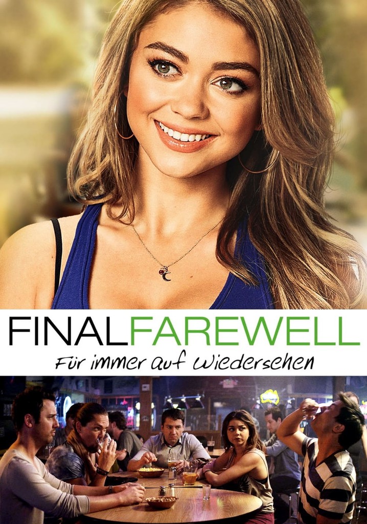 Final Farewell Für immer auf Wiedersehen Stream Online